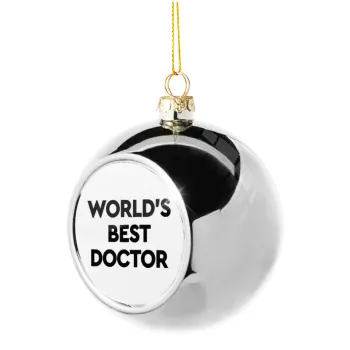 World's Best Doctor, Στολίδι Χριστουγεννιάτικη μπάλα δένδρου Ασημένια 8cm