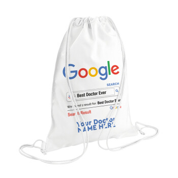 Searching for Best Doctor Ever..., Τσάντα πλάτης πουγκί GYMBAG λευκή (28x40cm)