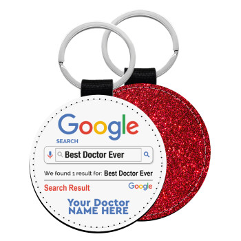 Searching for Best Doctor Ever..., Μπρελόκ Δερματίνη, στρογγυλό ΚΟΚΚΙΝΟ (5cm)