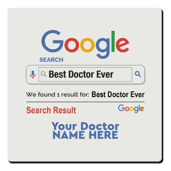 Searching for Best Doctor Ever..., Τετράγωνο μαγνητάκι ξύλινο 6x6cm