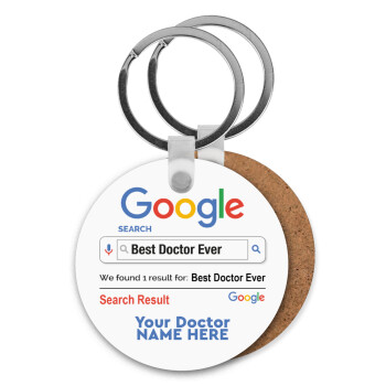 Searching for Best Doctor Ever..., Μπρελόκ Ξύλινο στρογγυλό MDF Φ5cm