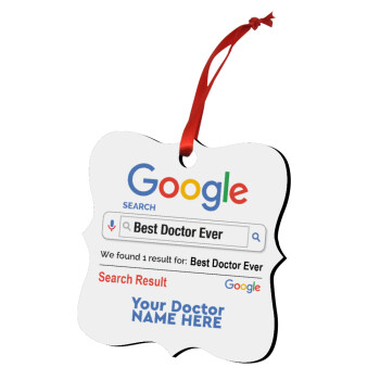 Searching for Best Doctor Ever..., Στολίδι Χριστουγεννιάτικο στολίδι polygon ξύλινο 7.5cm