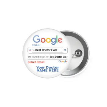 Searching for Best Doctor Ever..., Κονκάρδα παραμάνα 5.9cm