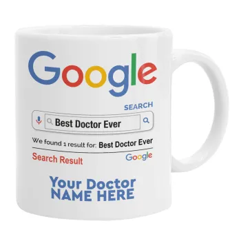 Searching for Best Doctor Ever..., Ceramic coffee mug, 330ml