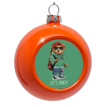 Let's Party Bear, Στολίδι Χριστουγεννιάτικη μπάλα δένδρου Πορτοκαλί 8cm