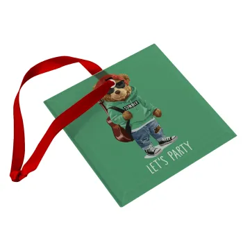 Let's Party Bear, Christmas ornament, glass square ornament 9x9cm