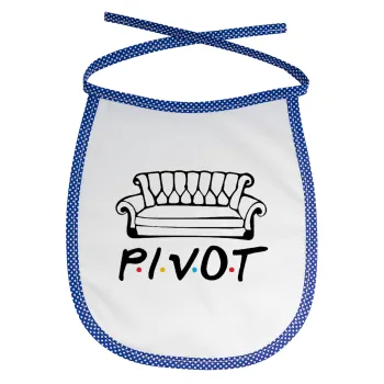 Friends Pivot, Σαλιάρα μωρού αλέκιαστη με κορδόνι Μπλε