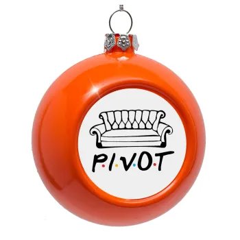 Friends Pivot, Στολίδι Χριστουγεννιάτικη μπάλα δένδρου Πορτοκαλί 8cm