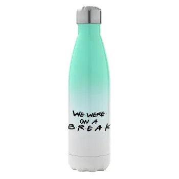 Friends we were on a break, Μεταλλικό παγούρι θερμός Πράσινο/Λευκό (Stainless steel), διπλού τοιχώματος, 500ml