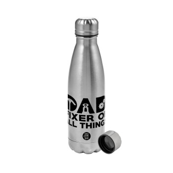 DAD, fixer of all thinks, Metallic water bottle, stainless steel, 750ml