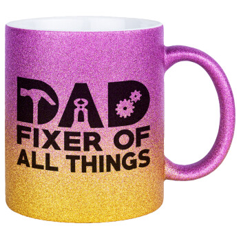 DAD, fixer of all thinks, Κούπα Χρυσή/Ροζ Glitter, κεραμική, 330ml