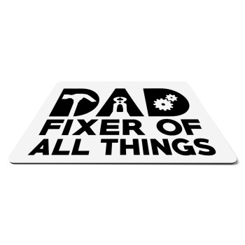 DAD, fixer of all thinks, Mousepad rect 27x19cm
