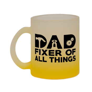 DAD, fixer of all thinks, Κούπα γυάλινη δίχρωμη με βάση το κίτρινο ματ, 330ml