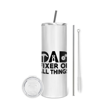 DAD, fixer of all thinks, Eco friendly stainless steel tumbler 600ml, with metal straw & cleaning brush