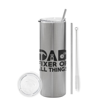 DAD, fixer of all thinks, Eco friendly stainless steel Silver tumbler 600ml, with metal straw & cleaning brush