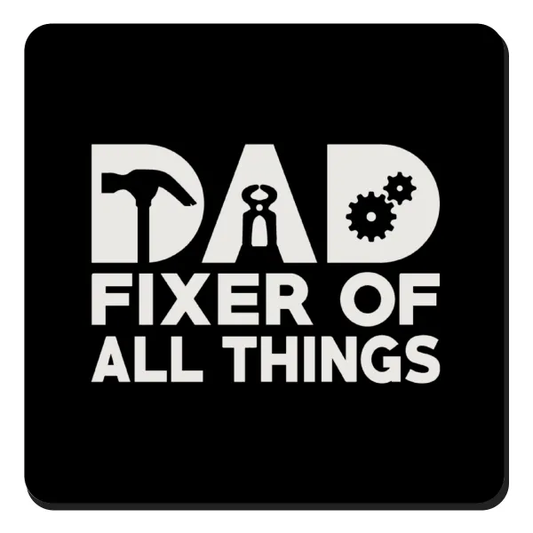 DAD, fixer of all thinks — 1