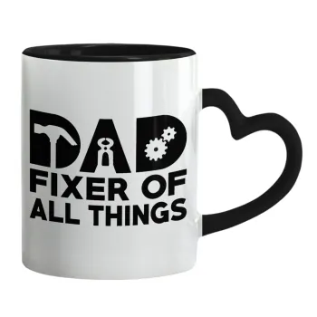 DAD, fixer of all thinks, Mug heart black handle, ceramic, 330ml