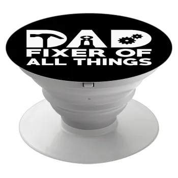 DAD, fixer of all thinks, Phone Holders Stand  White Hand-held Mobile Phone Holder