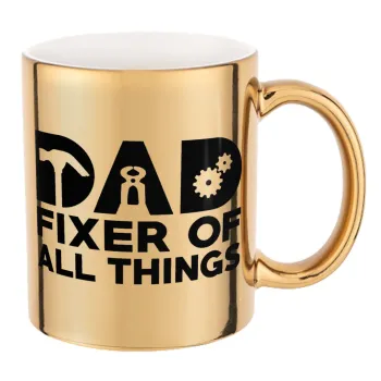 DAD, fixer of all thinks, Κούπα κεραμική, χρυσή καθρέπτης, 330ml