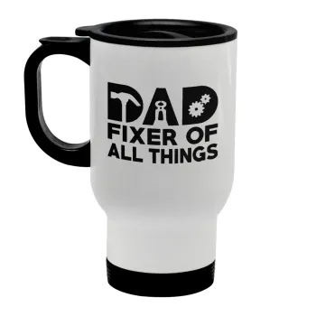DAD, fixer of all thinks, Stainless steel travel mug with lid, double wall white 450ml