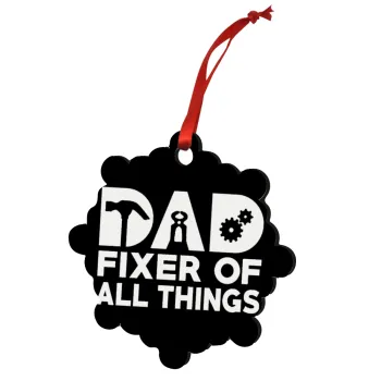 DAD, fixer of all thinks, Christmas ornament snowflake wooden 7.5cm