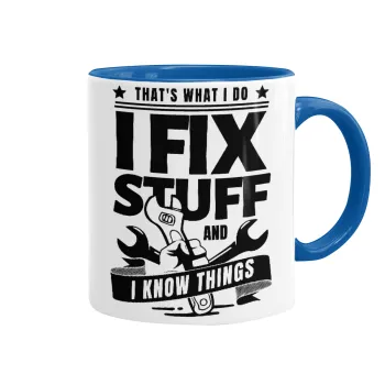 I fix stuff, Mug colored blue, ceramic, 330ml