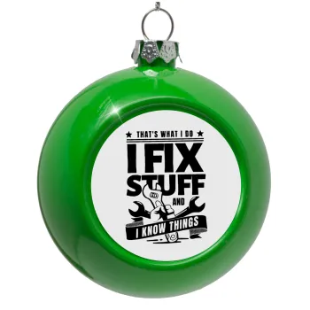 I fix stuff, Green Christmas tree ornament bauble 8cm
