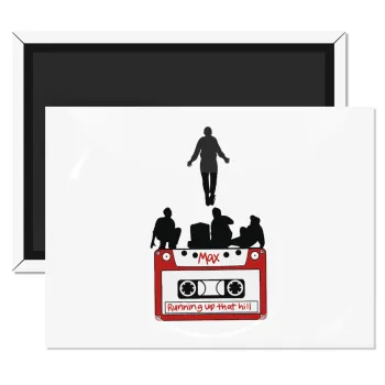 Running up that hill, Stranger Things, Ορθογώνιο μαγνητάκι ψυγείου διάστασης 9x6cm