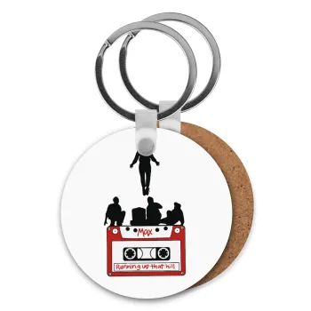 Running up that hill, Stranger Things, Μπρελόκ Ξύλινο στρογγυλό MDF Φ5cm