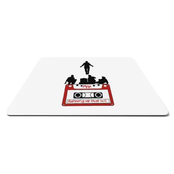 Running up that hill, Stranger Things, Mousepad ορθογώνιο 27x19cm