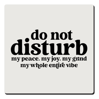 Do not disturb, Τετράγωνο μαγνητάκι ξύλινο 6x6cm