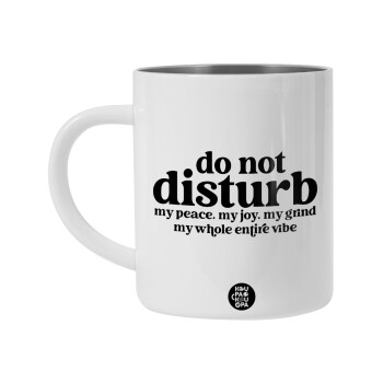 Do not disturb, Λευκή Ανοξείδωτη Μεταλλική Κούπα 450ml - Διπλού Τοιχώματος 
