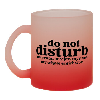 Do not disturb, Κούπα γυάλινη δίχρωμη με βάση το κόκκινο ματ, 330ml