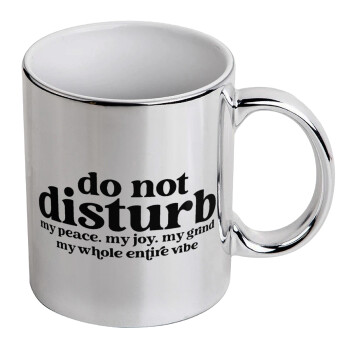 Do not disturb, Mug ceramic, silver mirror, 330ml