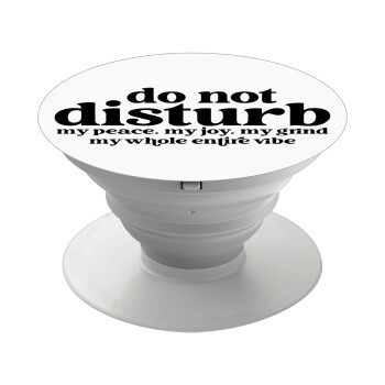 Do not disturb, Phone Holders Stand  Λευκό Βάση Στήριξης Κινητού στο Χέρι