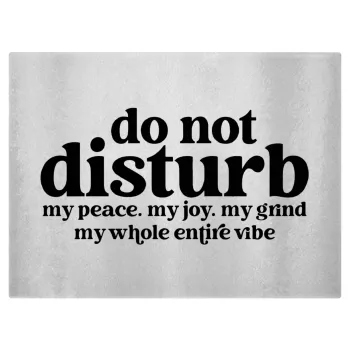 Do not disturb, Επιφάνεια κοπής γυάλινη (38x28cm)