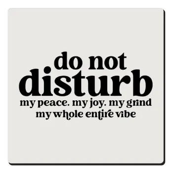 Do not disturb, Τετράγωνο μαγνητάκι ξύλινο 6x6cm