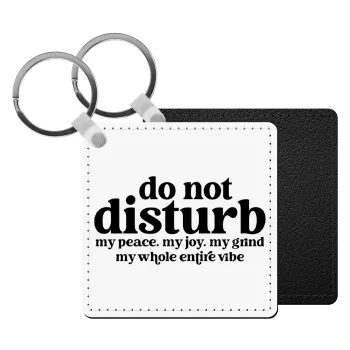 Do not disturb, Μπρελόκ Δερματίνη, τετράγωνο ΜΑΥΡΟ (5x5cm)