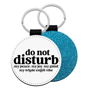 Do not disturb, Μπρελόκ Δερματίνη, στρογγυλό ΜΠΛΕ (5cm)