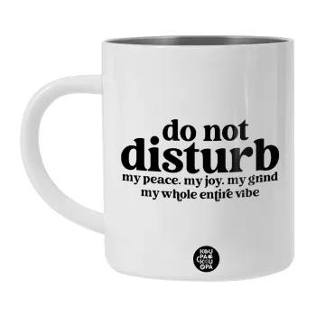 Do not disturb, Λευκή Ανοξείδωτη Μεταλλική Κούπα 450ml - Διπλού Τοιχώματος 