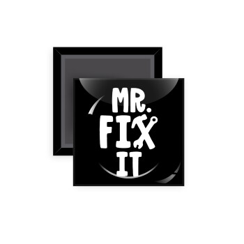 Mr fix it, Μαγνητάκι ψυγείου τετράγωνο διάστασης 5x5cm