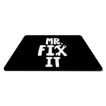 Mr fix it, Mousepad rect 27x19cm