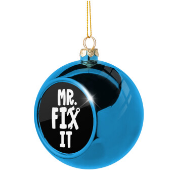 Mr fix it, Χριστουγεννιάτικη μπάλα δένδρου Μπλε 8cm