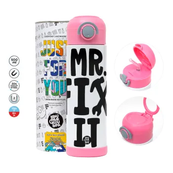 Mr fix it — 2