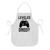 Leveled to Daddy, Chef Apron Short Full Length Adult (63x75cm)