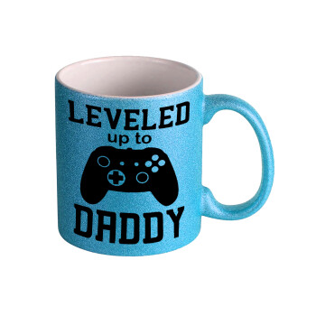 Leveled to Daddy, 