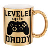 Leveled to Daddy, Mug ceramic, gold mirror, 330ml
