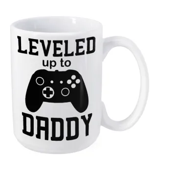 Leveled to Daddy, Κούπα Mega, κεραμική, 450ml