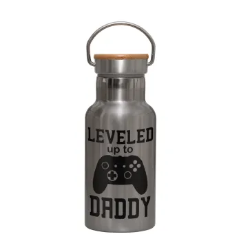 Leveled to Daddy, Stainless steel metallic thermos flask, silver with a bamboo lid, double-walled, 350ml.