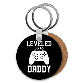 Leveled to Daddy, Μπρελόκ Ξύλινο στρογγυλό MDF Φ5cm